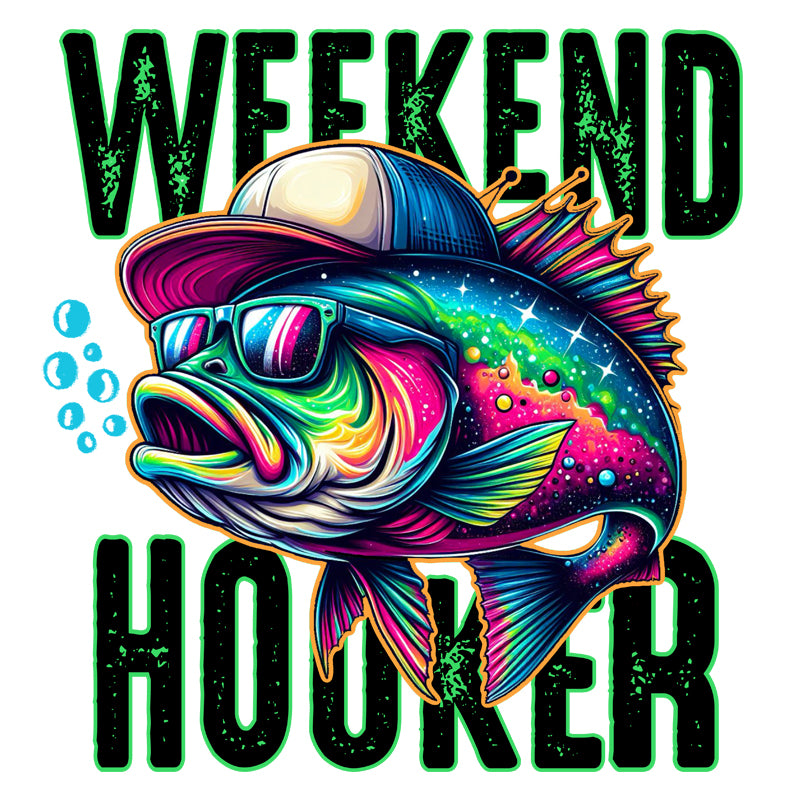 Weekend Hooker Bass DTF Transfer