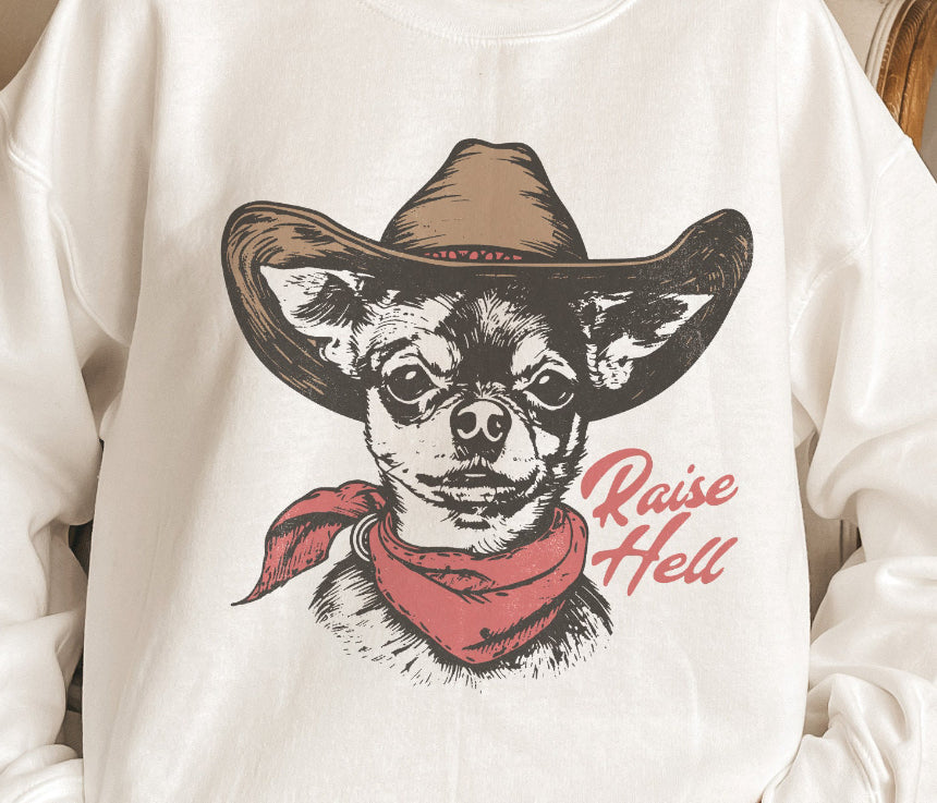Raise Hell Chihuahua cowboy dtf transfer