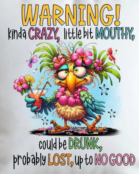 Warning: Kinda Crazy, Little bit mouthy, could be drunk, probably lost, up to no good cute Bird dtf transfer