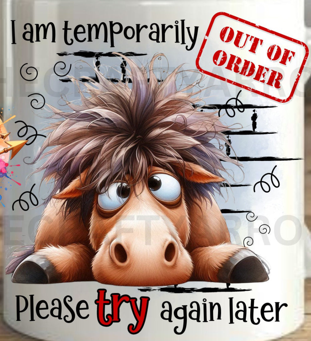 I am Temporarily out of order please try again later DTF Transfer - SandB's Tees