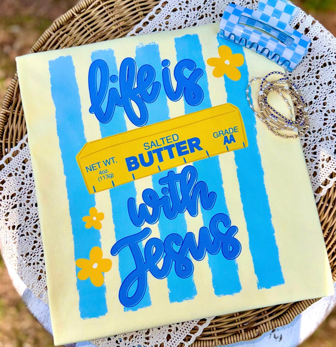 Life is butter with Jesus DTF transfer