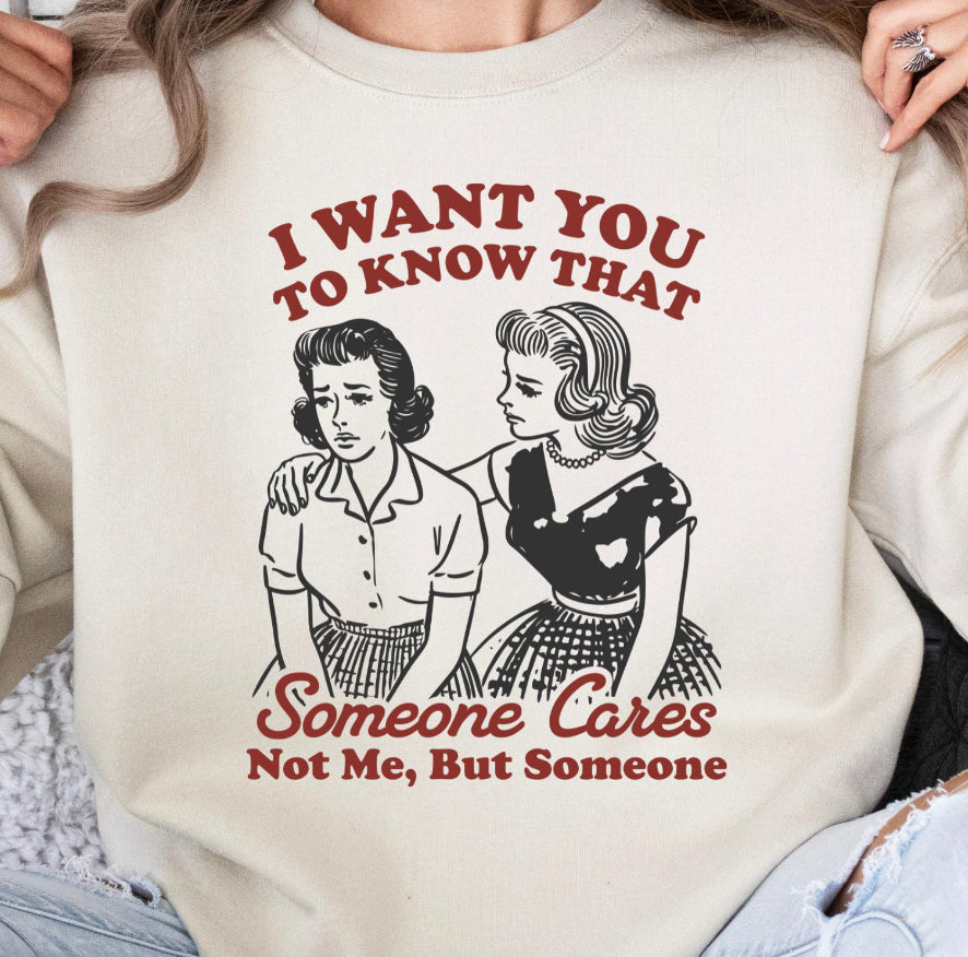 Someone cares…Not me, But Someone dtf transfer