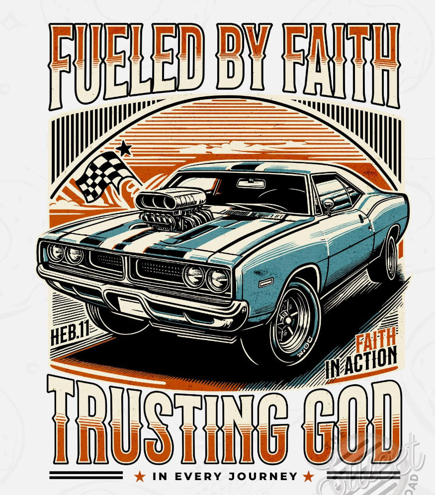 Fueled by Faith dtf transfer