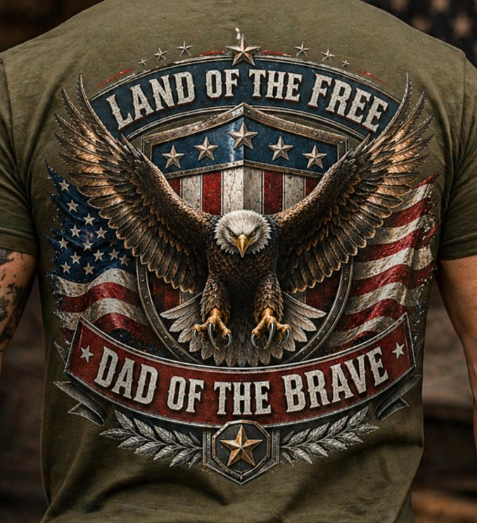 Land of the Free Dad of the Brave DTF Transfer