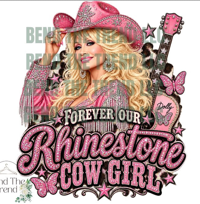 Forever our Rhinestone cowgirl Dolly Parton DTF Transfer