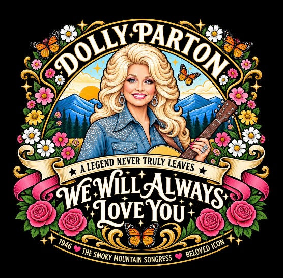 Dolly Parton we will always love you DTF Transfer