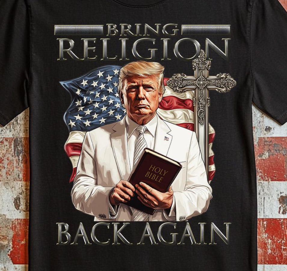 Trump Bring Religion Back Again DTF Transfer