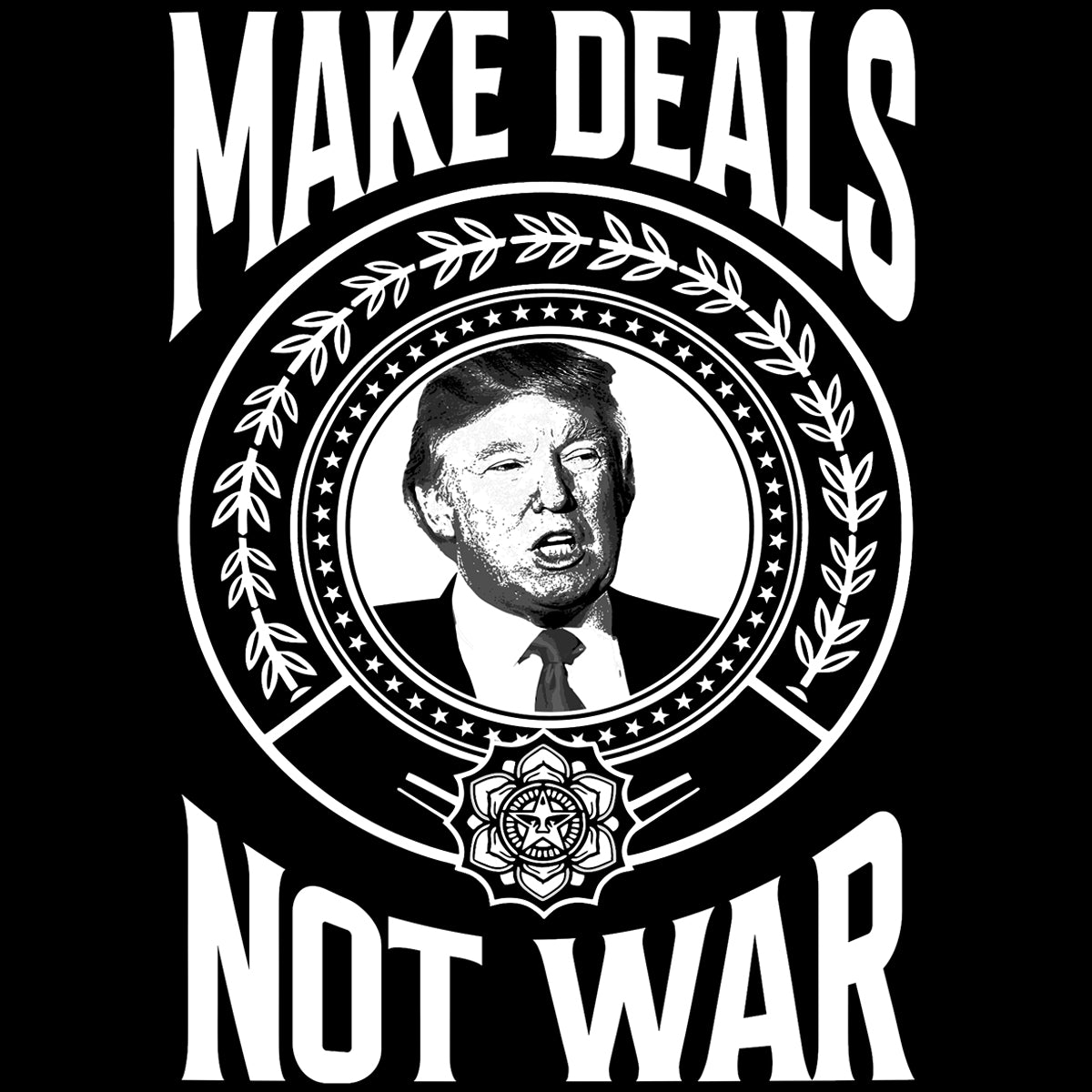 Trump Make Deals NOT War DTF Transfer