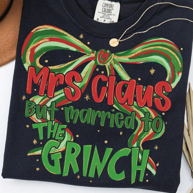 Mrs. Claus but married to the Grinch Dtf Transfer