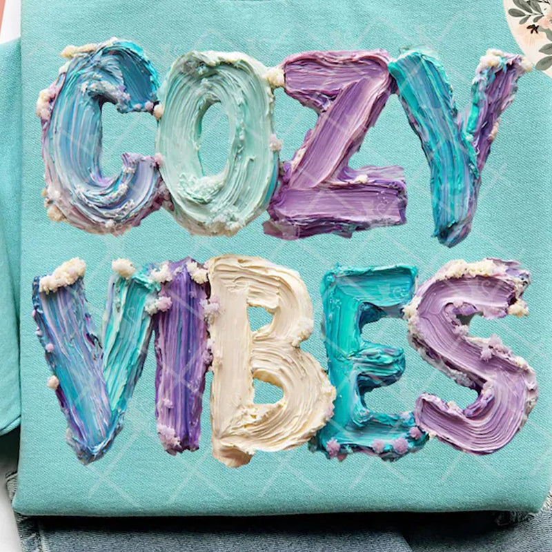 Cozy Vibes dtf transfer