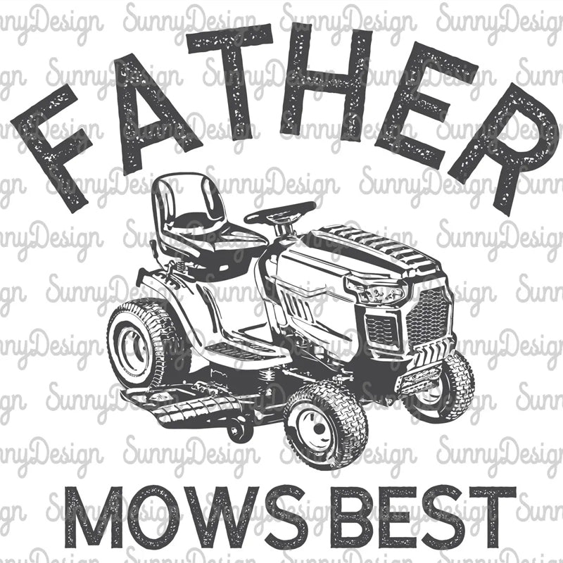 Father Mows Best DTF transfer