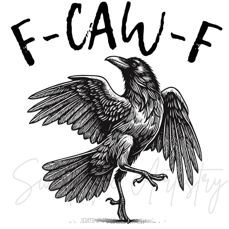 F-CAW-F Funny Raven DTF Transfer