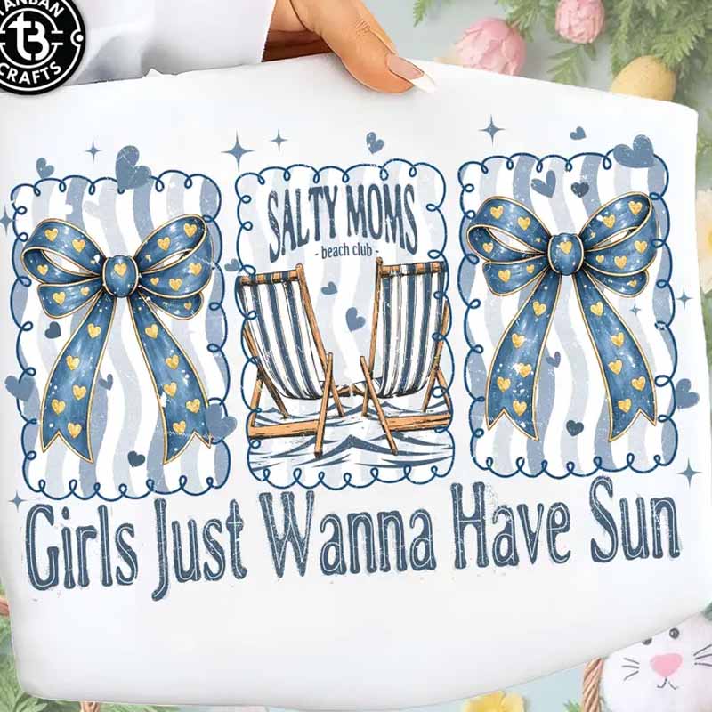 Girls Just wanna have sun DTF transfer