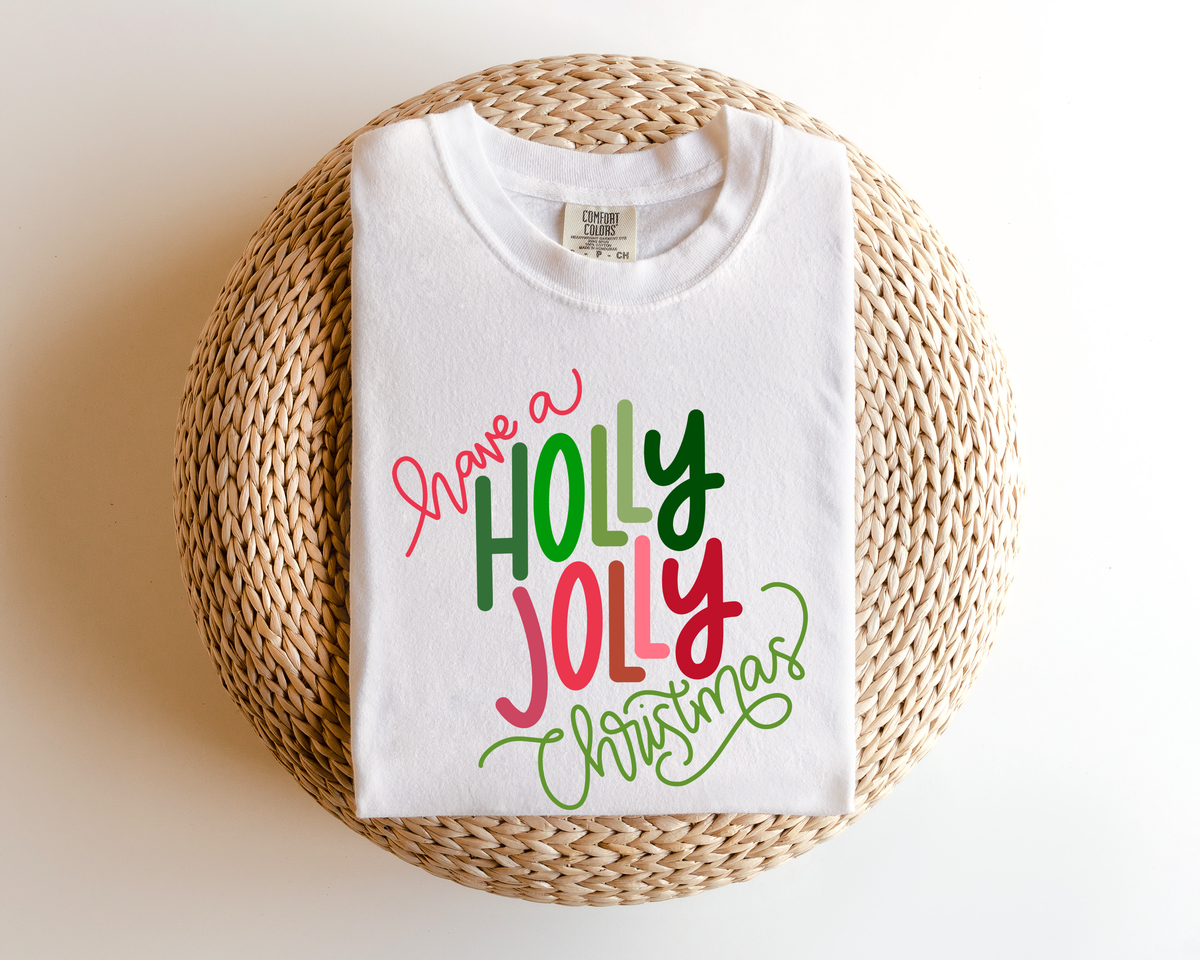 Have a Holly Jolly Christmas DTF Transfer