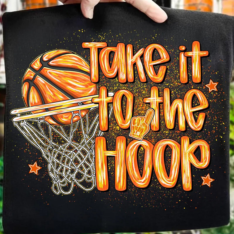 Take it to the Hoop Basketball DTF Transfer