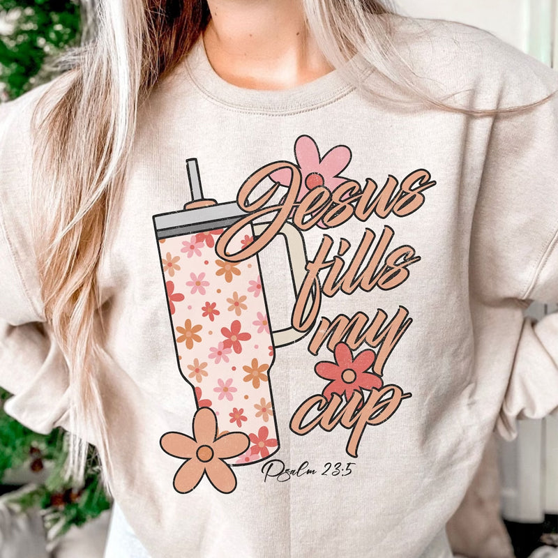 Jesus Fills my cup DTF Transfer