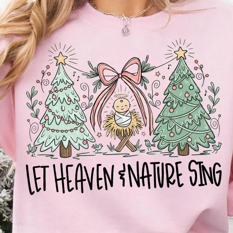 Let Heaven and Nature Sing DTF transfer