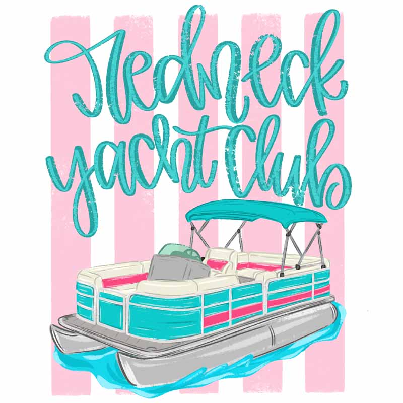 Redneck Yacht Club DTF transfer