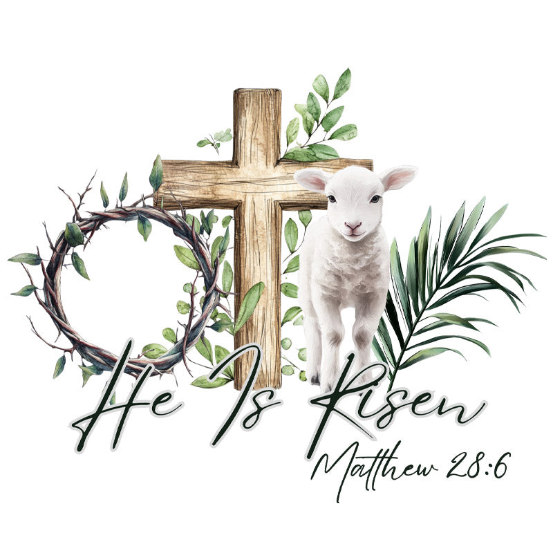 He is Risen Matthew 28:6 DTF Transfer