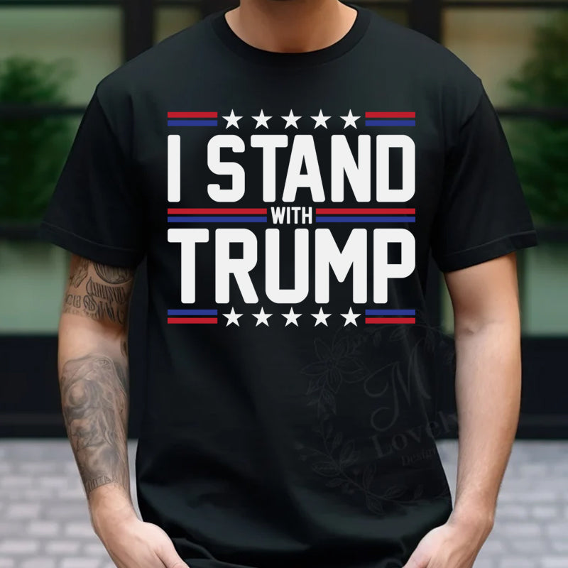 I stand with Trump T-Shirt