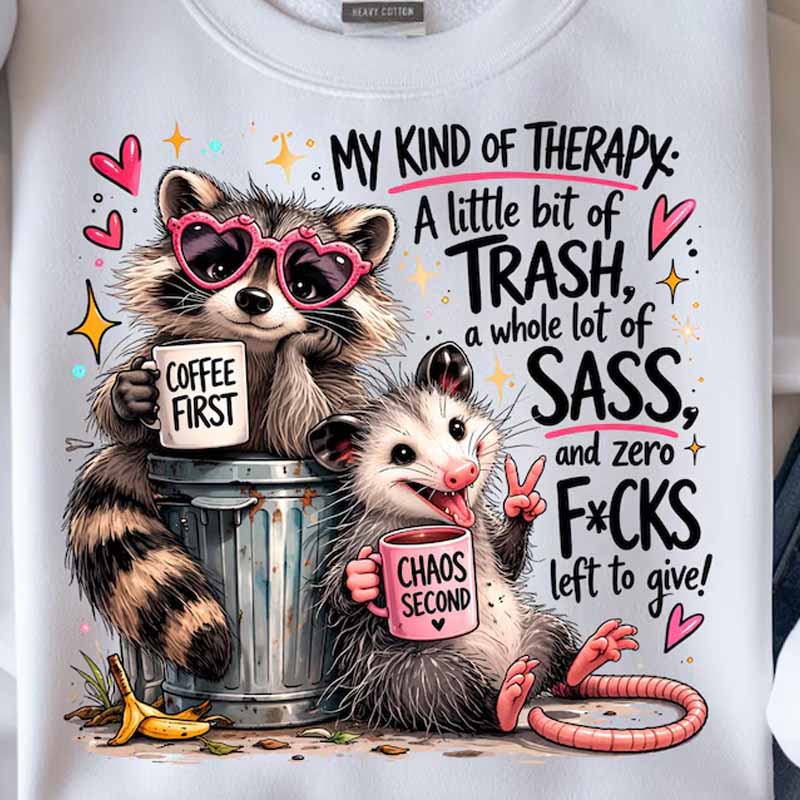 My kind of therapy Dtf transfer